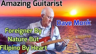 Galing Din Nito Ni Sir Dave Monk - Foreigner by blood but Filipino by Heart