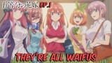 THEY'RE ALL WAIFU MATERIAL!!! | The Quintessential Quintuplets Episode 1 Review