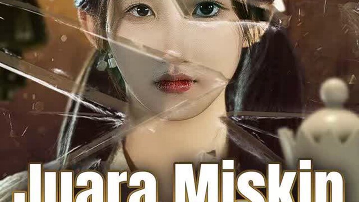 Juara Miskin Ternyata Pewaris Full Bahasa Indonesia (MELO)