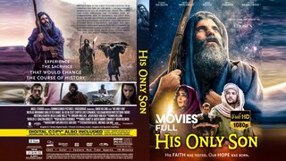 His Only Son  | ID SUBS |Full HD 2K | Full Movie