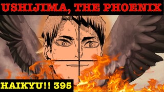 Ushijima, The PHOENIX! | Haikyu!! Chapter 395 Discussion