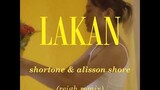shortone & alisson shore - lakan (reigh remix)