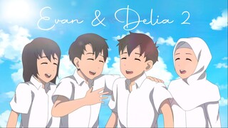 Anime Indonesia ! Evan & Delia Chapter 2 END #ProgramKreatorProfesional