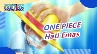 ONE PIECE|【Hati Emas】Daging gila Luffy meledak!