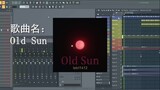 letri1412 - Old Sun 项目走带