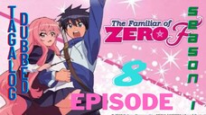 Familiar of Zero episode 8 season 1 Tagalog Dubbed