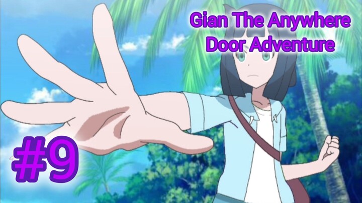 Gian The Anywhere Door Adventure - Episode 9 - Ayo ke Pantai!