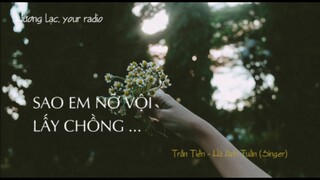 Sao em nỡ vội lấy chồng - Hà Anh Tuấn