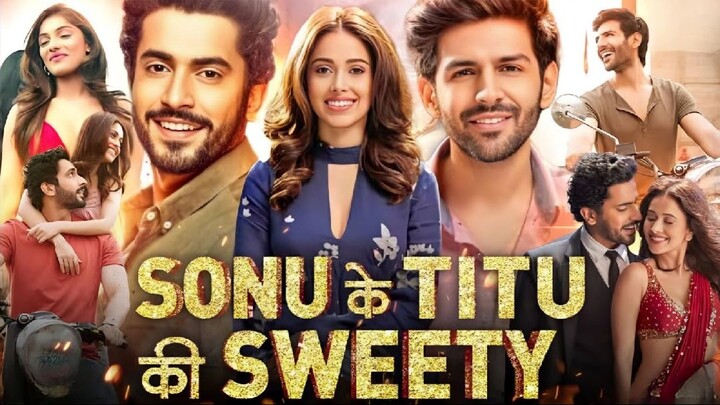 Sonu Ke Titu Ki Sweety (Movie)