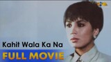 kahit Wala Ka Na 1989- ( HD Full Movie )