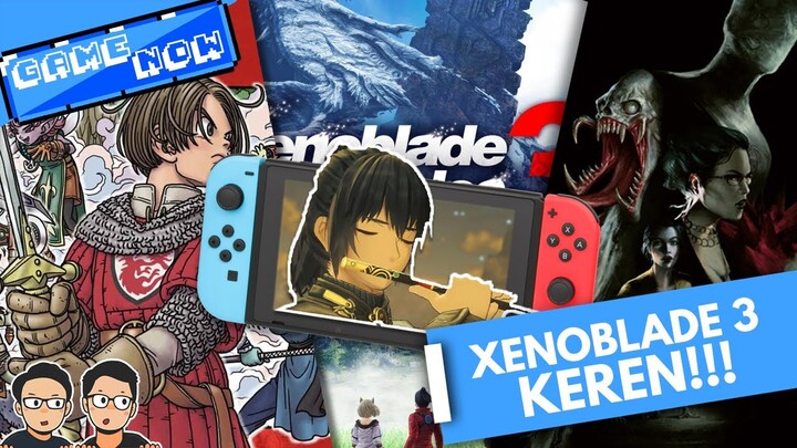 Xenoblade 3 Direct Keren! Festival Gim Indonesia sampai Persona 5 Switch Leaked! | #GameNow