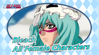 [Bleach] [Kisses Everywhere] All Female Characters