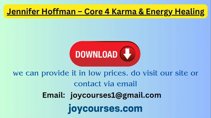 Jennifer Hoffman – Core 4 Karma & Energy Healing