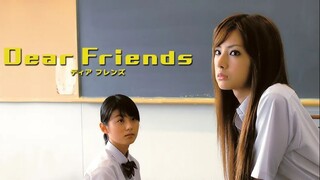Dear Friends  2007 | Japanese Movie |  Eng Sub