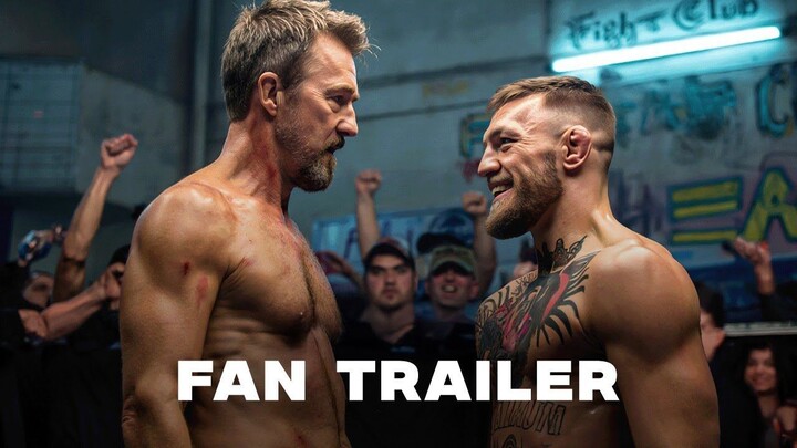 FAN TRAILER- Fight Club 2 - Conor McGregor, Edward Norton, Brad Pitt (Parody)