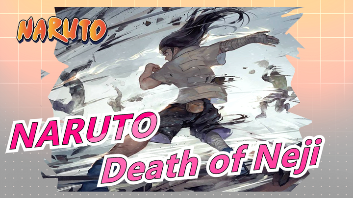 NARUTO|[BGM: Sorrow & Melancholy] Death of Neji