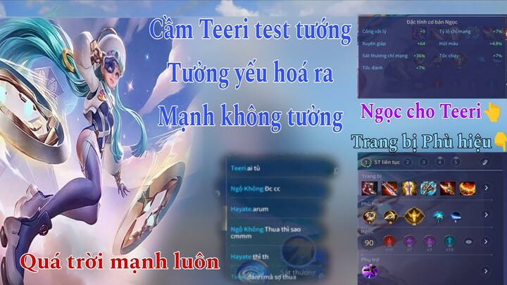 Cầm teeri test tướng tưởng đâu yếu hoá ra mạnh không tưởng luôn | Hoàng Anh Nata | Liên quân