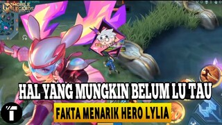 HAL YANG MUNGKIN KALIAN BELUM TAU TENTANG LYLIA|MOBILE LEGEND