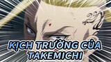 Kịch trường của Takemichi | Mikey