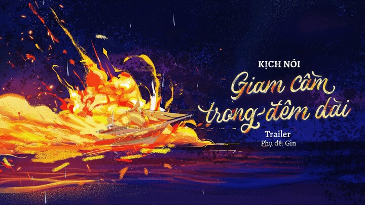 [Vietsub] Trailer Kịch nói "Giam cầm trong đêm dài" - Mạch Hương Kê Ni | #byCNGS