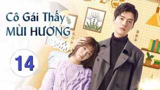 Cô Gái Thấy Mùi Hương - Tập 14 [Thuyết Minh] Cung Tuấn if Tống Y Nhân