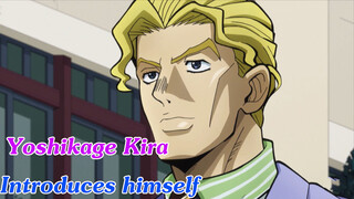 Giảng dạy ngôn ngữ: Tự giới thiệu về Yoshikage Kira