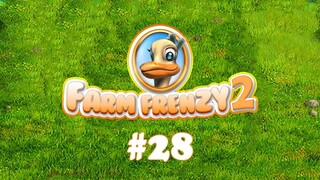 Farm Frenzy 2 | Gameplay Part 28 (Level 73 to 74)