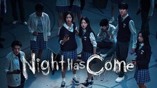 [ENG SUB] Night Has Come Ep 12 {FINAL}