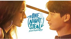 One Night Steal Episode 01