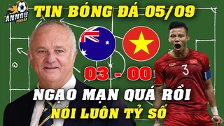 QUÁ NGẠO MẠN, Họp Báo...HLV Australia NÓI THẲNG Kết Quả Tỷ Số Với ĐT Việt Nam Ngày 7/9