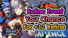 [ROX] Refinement Challenge Event: A Chance For You To Get +12 Refine | KingSpade