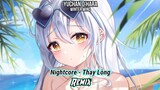 Nightcore - Thay Lòng Remix - Nal x TVK ( Đại Mèo Remix )