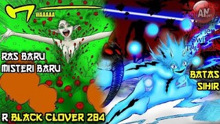 Batas Sihir dan RAS Baru, Misteri Baru | R Black Clover 284