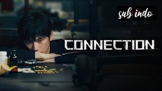 Drama Korea Connection episode 7 Subtitle Indonesia