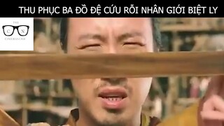 Thu Phục Ba Đồ Đệ Cứu Rỗi Nhân Giới Biệt Ly #ReviewPhim