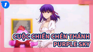 Cuộc chiến chén thánh |IVOXYGEN - PURPLE SKY [Lyrics x AMV]_1