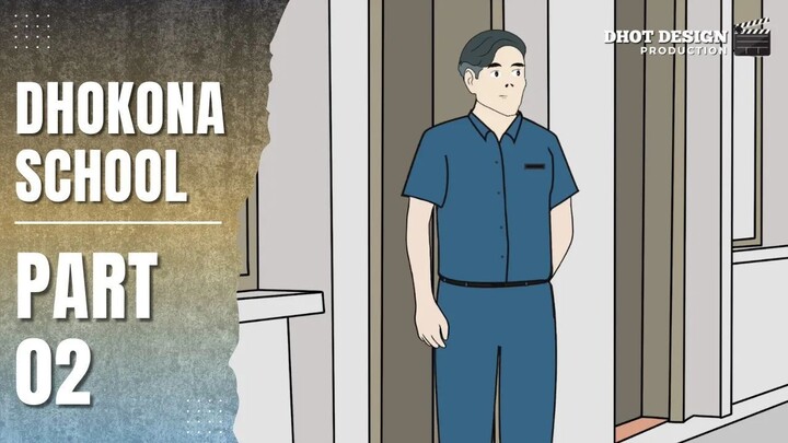 DHOKONA SCHOOL PART 2 - Drama Animasi