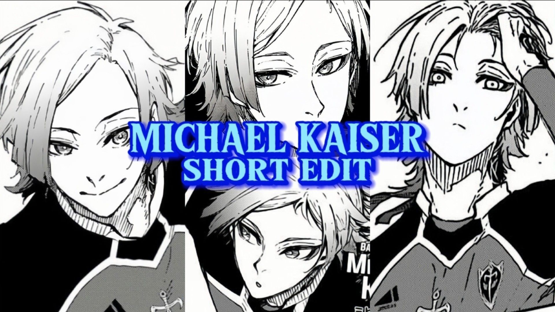 Michael Kaiser Blue Lock - BiliBili