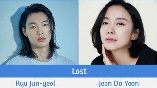 "Lost" Upcoming Korean Drama 2021 | Ryu Jun-yeol, Jeon Do Yeon