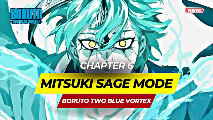 Cerita Lengkap Manga Boruto Two Blue Vortex Cp 6 - Mitsuki Mode Sage!