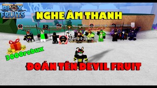 Mini Game #1 - Nghe âm Thanh Đoán Tên Devil Fruits in Blox Fruits