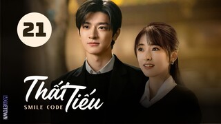 Tập 21| Thất Tiếu - Smile Code (Thẩm Nguyệt, Lâm Nhất, Diệp Tiểu Vỹ,...)