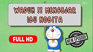 doraemon bahasa indonesia terbaru 2023 no zoom | waduh mengejar ibu nobita