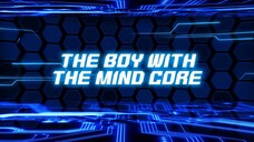 Tobot: Heroes of Daedo City season 002 episode 001 - The Boy with the Mind Core