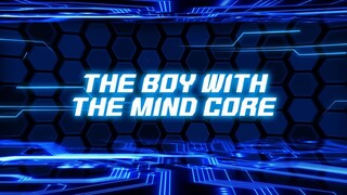 Tobot: Heroes of Daedo City season 002 episode 001 - The Boy with the Mind Core
