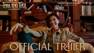 TEKA - TEKI TIKA - Official Trailer