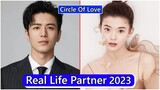 Li Jiulin And Guan Chang (Circle of Love) Real Life Partner 2023