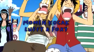 Momen Kocak Luffy Dan Foxy