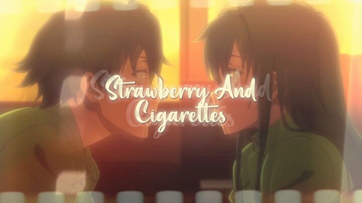 Strawberries and Cigarettes | Oregairu [AMV/Edit]