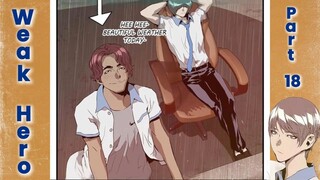 Weak Hero - Part 18